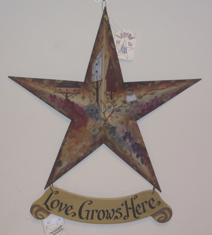 Item #3010 - 18' Star -' Love Grows Here'  $34.95